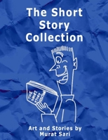 The Short Story Collection: Stories for all ages B0CCCQYP4C Book Cover