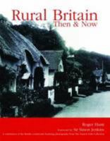 Rural Britain: Then and Now 0753713632 Book Cover