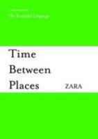 Time between Places 1300070838 Book Cover