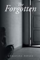 The Forgotten 164471602X Book Cover