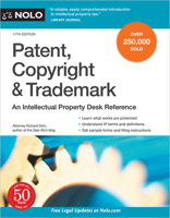 Patent, Copyright & Trademark: An Intellectual Property Desk Reference 1413327761 Book Cover