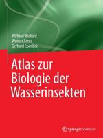 Atlas Zur Biologie Der Wasserinsekten 3642394515 Book Cover