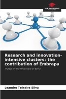 Research and innovation-intensive clusters: the contribution of Embrapa 620855215X Book Cover