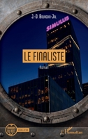 Le Finaliste (Miroirs Du Réel) (French Edition) 234318030X Book Cover