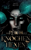 Im Reich der Knochenhexen (German Edition) 3819226265 Book Cover