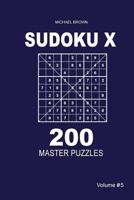 Sudoku X - 200 Master Puzzles 9x9 1983593397 Book Cover