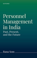 Personnel Management in India and Worldwide: The Past, Present, and Future 0192883771 Book Cover