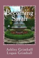 Becoming Sarah 1724789775 Book Cover