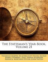 The Statesman's Year-Book, Volume 21 1149861835 Book Cover