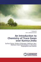 An Introduction to Chemistry of Trace Gases Over Kannur, India 3659375381 Book Cover