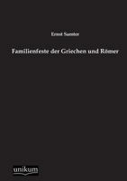 Familienfeste Der Griechen Und R�mer 1022191683 Book Cover