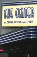 The Center 1424127424 Book Cover