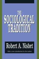 The Sociological Tradition 1138538671 Book Cover