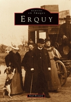 Erquy (Mémoire En Images Locaux) (French Edition) 291044483X Book Cover