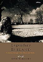 Legendary Ireland: Journey Through Celtic Places and Myths 0299198006 Book Cover