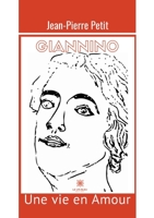 Giannino: Une vie en Amour B0942MSFHP Book Cover