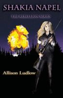 Shakia Napel: The Rebellion Series 1492974889 Book Cover