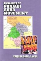 Dynamics of Punjabi Suba Movement 8176291293 Book Cover