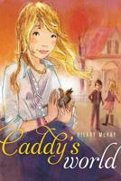 Caddy's World 1442441062 Book Cover