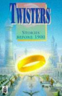 Twisters: Stories Before 1900 0582292530 Book Cover