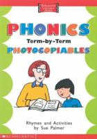 Phonics: Term by Term Photocopiables 0439016479 Book Cover