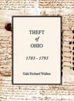 Theft of Ohio 1783 - 1795 0983234299 Book Cover