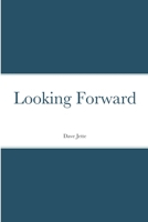 Looking Forward 171619427X Book Cover