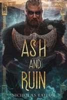 Ash and Ruin 1938387198 Book Cover