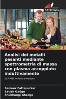 Analisi dei metalli pesanti mediante spettrometria di massa con plasma accoppiato induttivamente 6209448119 Book Cover