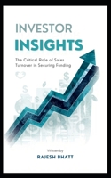investor-insights: the-critical-role-of-sales-turnover-in-securing-funding B0H6HWSL77 Book Cover