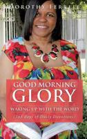 Good Morning Glory 149840944X Book Cover