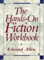 Hands-On Fiction Workbook, The 0132388820 Book Cover