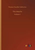 The Attache: Volume 1 1511788879 Book Cover
