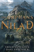 The Orphans of Nilad: Book 1 of The Nosam Chronicles 1962341909 Book Cover