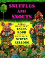 Snuffles and Snouts: Poems 0803715978 Book Cover