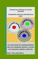 Compendio Sobre Las Interrelaciones Entre Tipologia Humana, Liderazgo Y Cambio Social: Factores Claves E Influyentes Para El Exito Personal 1451575181 Book Cover
