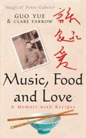 Music, Food and Love 0749929340 Book Cover