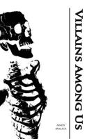 Villains Among Us 0987937170 Book Cover