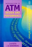 Introduction to ATM Design and Performance: With Applications Analysis Software 0471963402 Book Cover