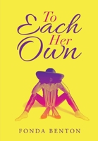 To Each Her Own 1684704286 Book Cover