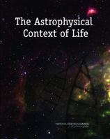 The Astrophysical Context of Life 0309096278 Book Cover