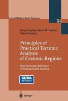 Principles of Practical Tectonic Analysis of Cratonic Regions: With Particular Reference to Western North America (Lecture Notes in Earth Sciences) 3540653465 Book Cover