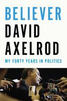 Believer: My Forty Years in Politics 0143128353 Book Cover