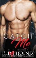 Catch Me 069273922X Book Cover