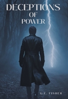 Deceptions of Power B0BLR5C3TN Book Cover
