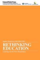 Rethinking Education: Learning and the New Renaissance 1105094227 Book Cover