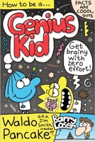 How to be a Genius Kid 0571380042 Book Cover