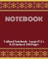 Notebook: Unlined Notebook - Large (7.5 x 9.25 inches) - 130 Pages 1696875811 Book Cover