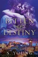 Bitten by Destiny 1915243424 Book Cover