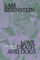 Love, Death and Dogs 1915406250 Book Cover